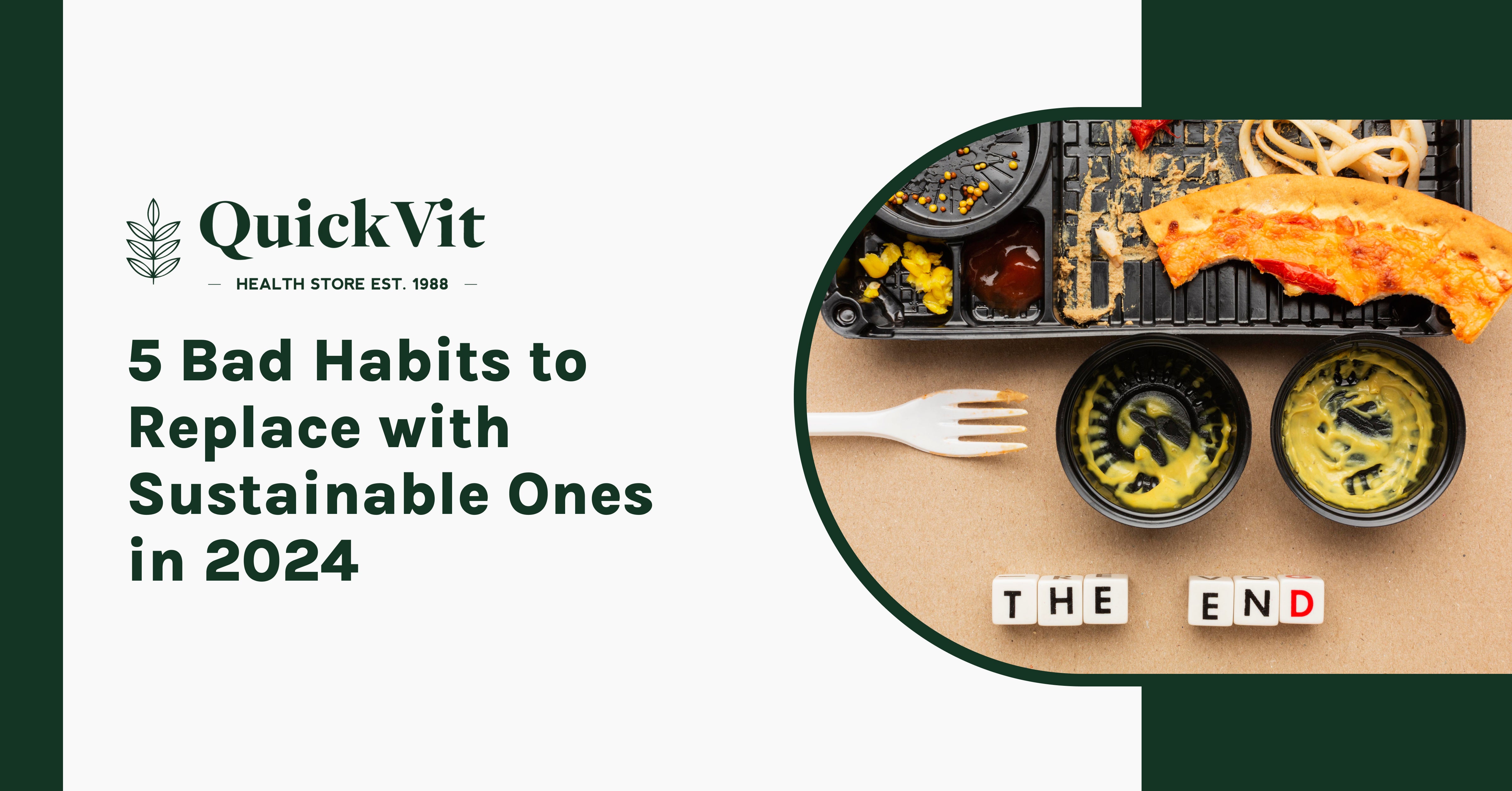 5 Bad Habits to Replace with Sustainable Ones in 2024