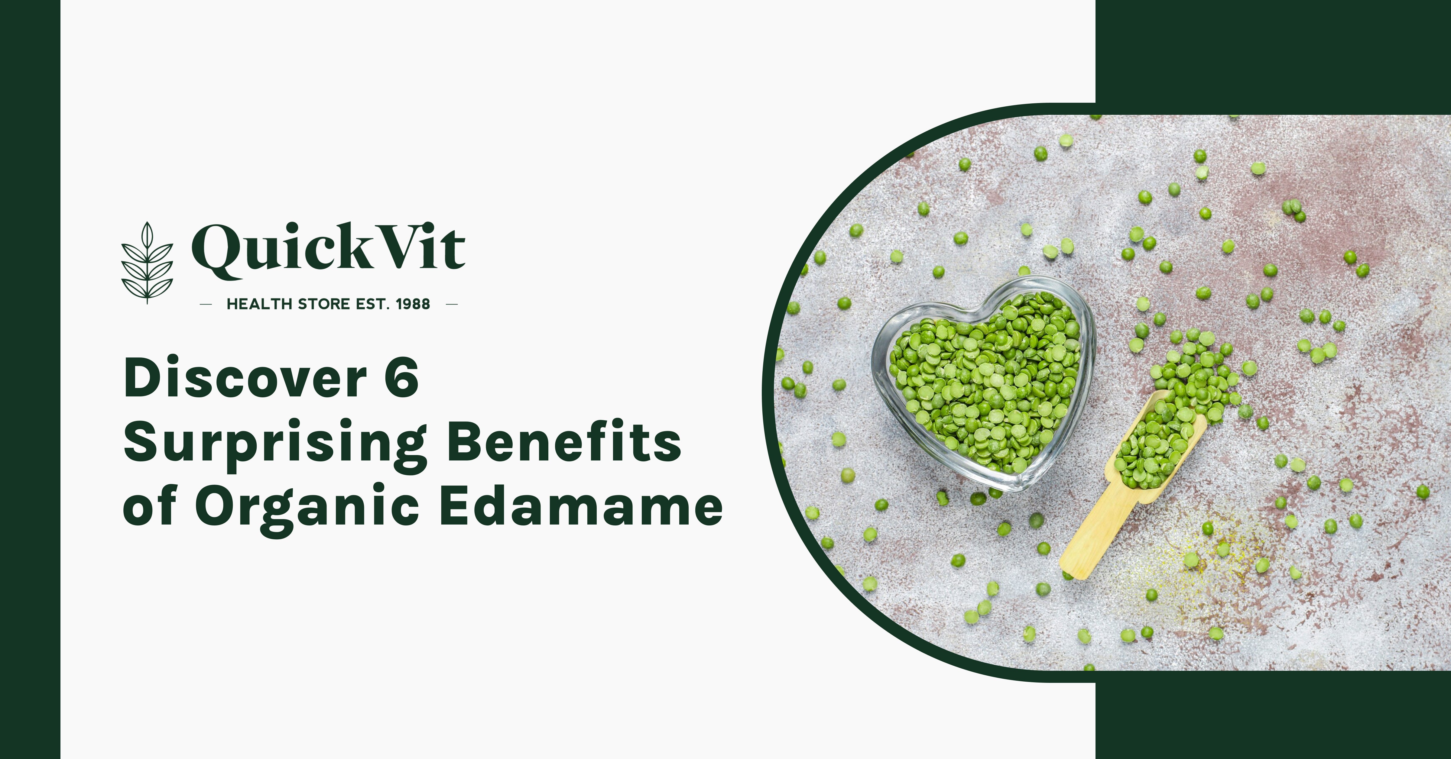 Discover 6 Surprising Benefits of Organic Edamame