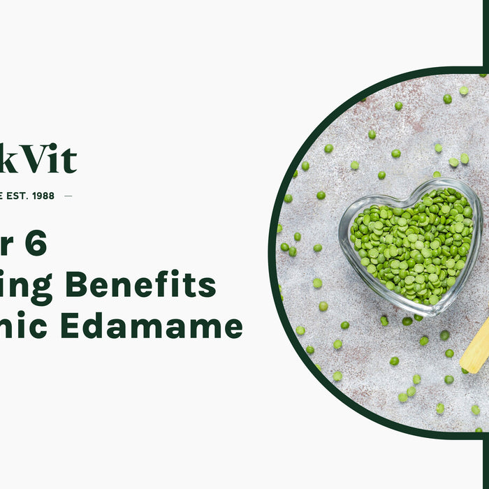 Discover 6 Surprising Benefits of Organic Edamame