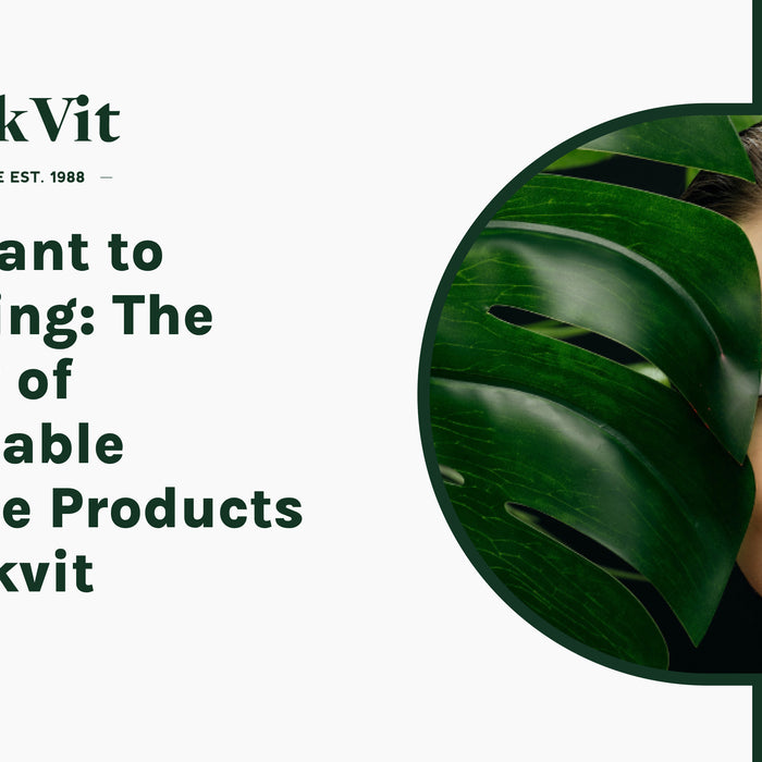 From Plant to Packaging: The Journey of Sustainable Skincare Products at Quickvit