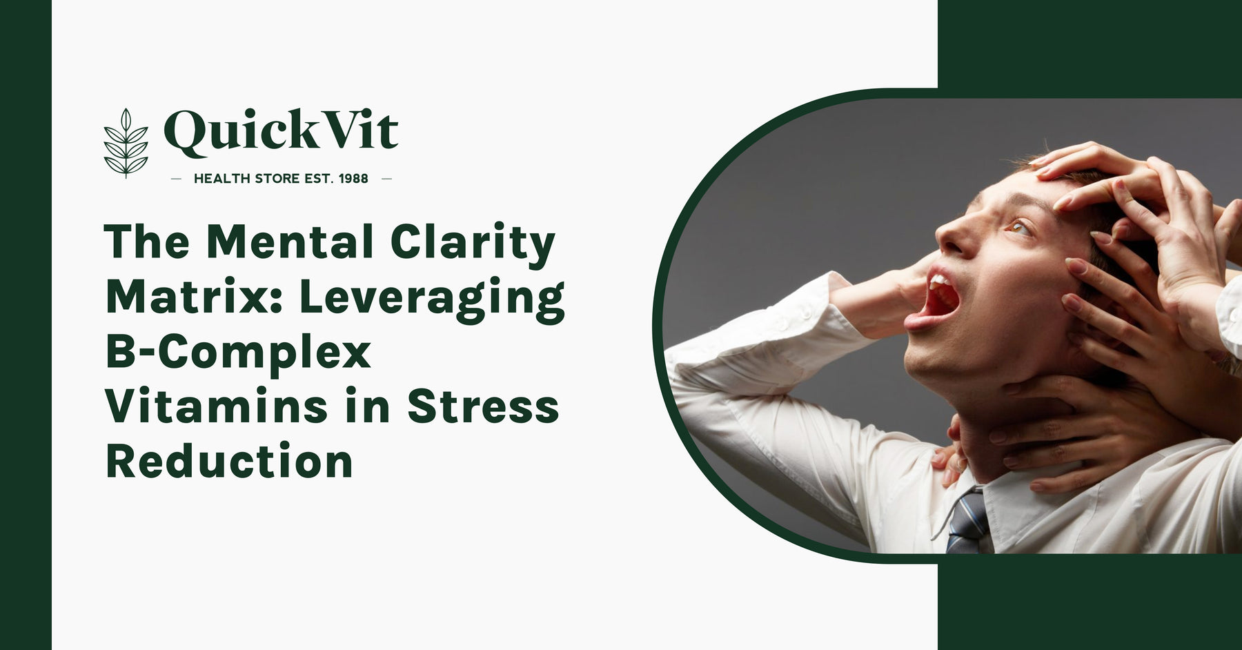 The Mental Clarity Matrix: Leveraging B-Complex Vitamins in Stress Reduction