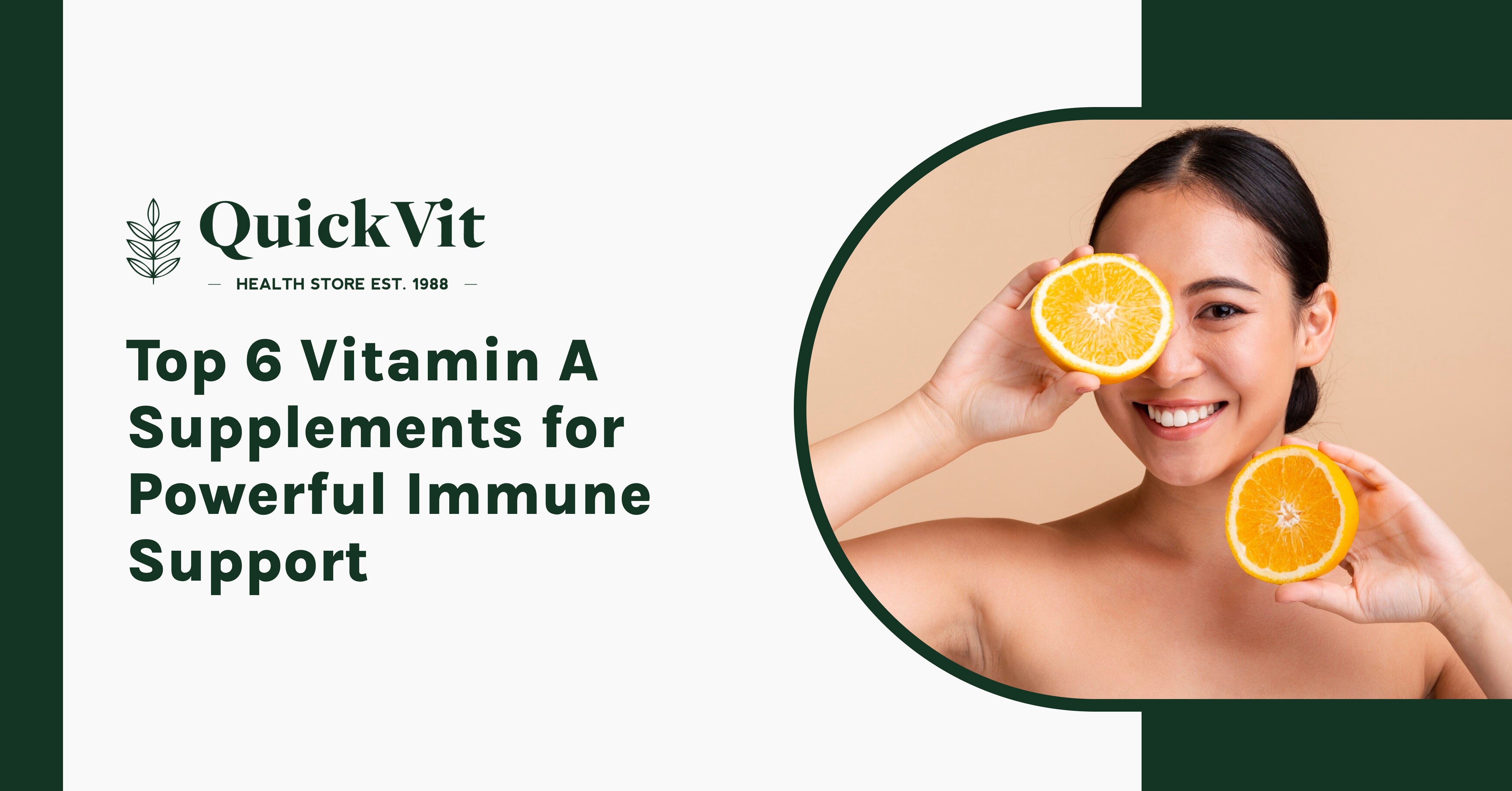 Top 6 Vitamin A Supplements for Powerful Immune Support