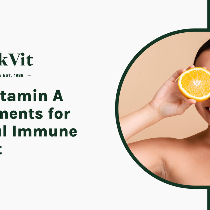 Top 6 Vitamin A Supplements for Powerful Immune Support