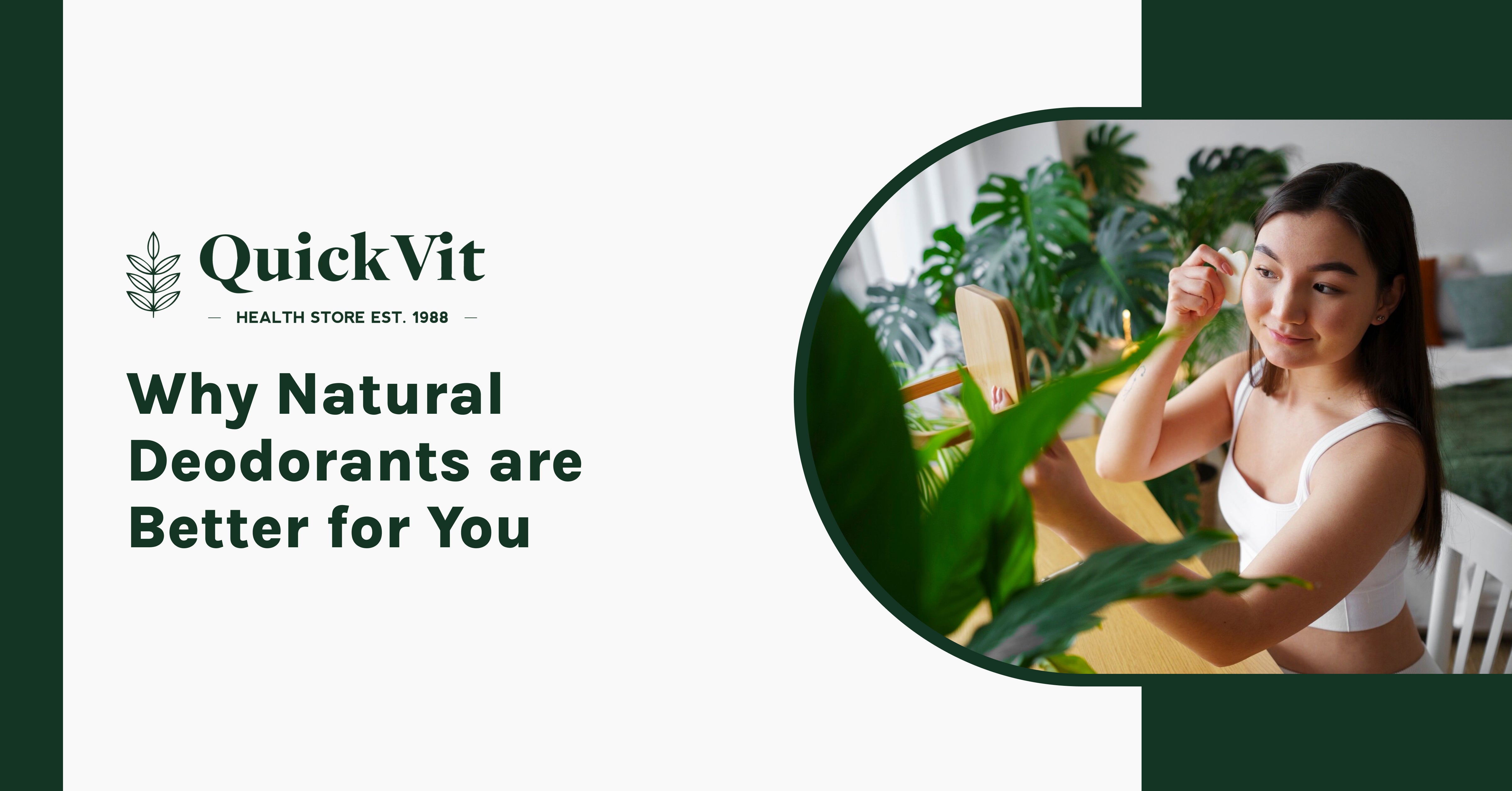 Why Natural Deodorants are Better for You